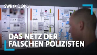 Das Netz der falschen Polizisten - Die fiesen Tricks der Telefonbetrüger | SWR Doku