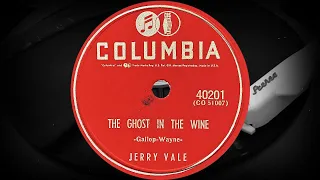 THE GHOST IN THE WINE - JERRY VALE (1954)