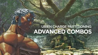 Urien Charge Partitioning: Advanced combos