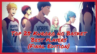 Top 25 Kuroko no Basket best players (Final Edition)