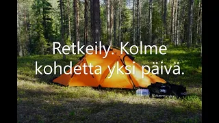 Retkeily. Päiväretkeilyä kolmessa kohteessa.