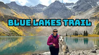 Blue Lakes Trail Colorado Guide - CLASSIC Colorado Hikes