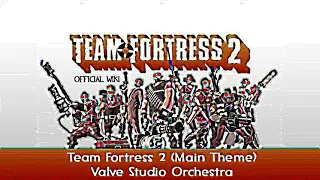 Team Fortress 2 Soundtrack | Main Theme [Earrape]