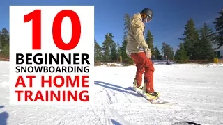 10 BEGINNER SNOWBOARD SKILLS - AT HOME TRAINING
