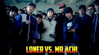 Видео Battle Loner vs  Mr.Achi (RAP.TJ)