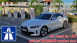 BMW i4 eDrive40 Autobahn-Verbrauchstest: Da staunt der LAIE und der FACHMANN wundert sich! 😀