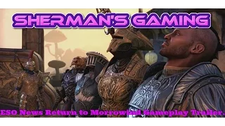 ESO News Return to Morrowind Gameplay trailer.