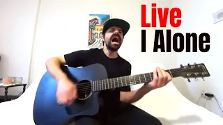 I Alone - Live [Acoustic Cover by Joel Goguen]