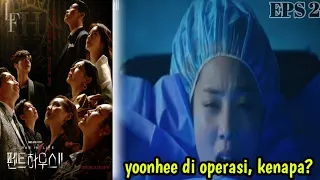 Oh Yoon Hee di operasi karena sakit ? - PART 2 | Alur Cerita Film The Penthouse Season 2 (2021)