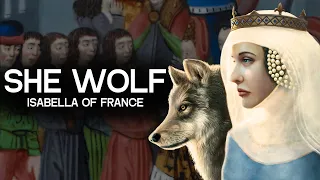 Isabella of France   The She Wolf of France VIDEO