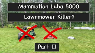 Mammotion Luba 5000 Review Part II