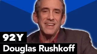 Douglas Rushkoff Deconstructs the Digital Economy