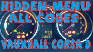 Hidden Menu All Codes (Vauxhall Corsa D)