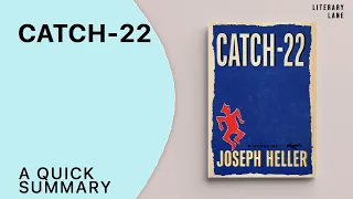 CATCH-22 by Joseph Heller | A Quick Summary