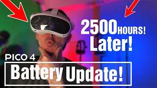 PICO 4 BATTERY UPDATE AFTER 2500 HOURS! SHOULD YOU BUY IT in 2023?