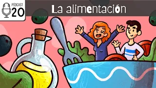 Pódcast 20: La alimentación | ProfeDeELE