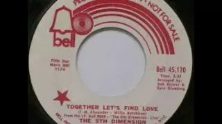 The 5th Dimension - Together Let's Find Love