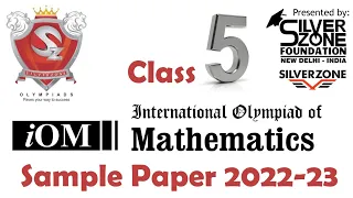 iOM International Olympiad of Mathematics Silverzone Sample Paper Class 5 2022-23