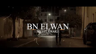 بن علوان-سهران الليل | Bn elwan_ night awake (Official Video HD )