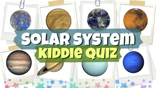 Solar System Kiddie Quiz | Home School | Module