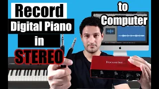 Record Digital Piano to computer in Stereo