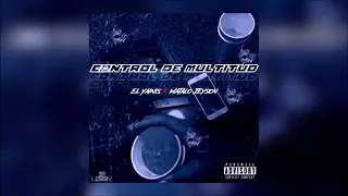 El yainis ft Matalo Jeyson- control de multitud