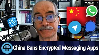 China Bans Encrypted Messaging Apps