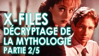 The X-Files explication de la mythologie : partie 2