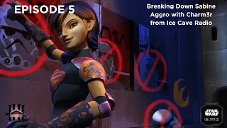 Star Wars Unlimited EP 5: Breaking Down Sabine Aggro with Charm3r  from Ice Cave Radio