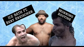 ICE BATHING WITH BERT KREISCHER!! "The Nordic Morning Routine"