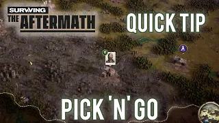 Surviving the Aftermath Strategy & Tactics Quick Tip: Pick N Go