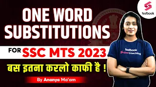 One Word Substitutions for SSC MTS 2023 | English Grammar | SSC MTS Vocabulary By Ananya Ma'am