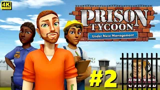 Prison Tycoon: Under New Management FR 4K EP-2. C'est plus une prison mais un hôtel !