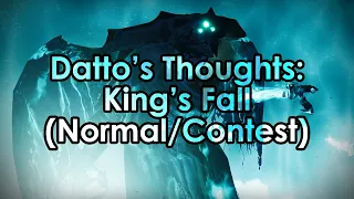Destiny 2: Datto's Thoughts on King's Fall (Normal/Contest/Challenge)