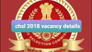 #CHSL2018 VACANCY DETAILS, #chsl 2018 PA/sA vacancies in jharkhand