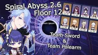 Spear National & Kamisato Sibling Team | Spiral Abyss F12 | Patch 2.6 | 9 Star | Genshin Impact