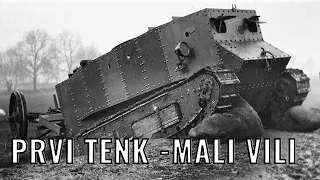 Prvi tenk na svetu-Mali Vili (Prvi svetski rat)