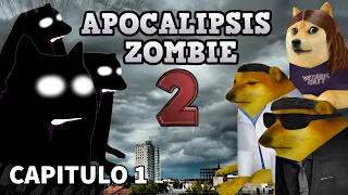 APOCALIPSIS ZOMBIE CHEEMS 2 / CAPITULO 1