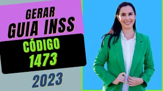 Como gerar as guias de pagamento do INSS código 1473 Facultativo