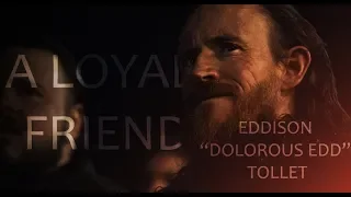 (GoT) - Eddison "Dolorous Edd" Tollett | A Loyal Friend