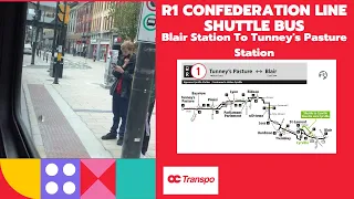 OC Transpo R1 Confederation Line Shuttle Bus - Blair Station To Tunney's Pasture Station - Full