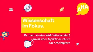 Wissenschaft im Fokus: Dr. med. Anette Wahl-Wachendorf spricht über Infektionsschutz am Arbeitsplatz