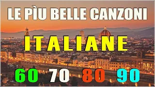 30 Migliori Vecchie Canzoni Italiane || Le Migliori Canzoni Italiane degli anni '60, '70, '80, '90