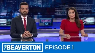 The Beaverton S3 - Episode 1 (Full Episode)