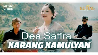 KARANG KAMULYAN - Dea Safira (Official Music Video)