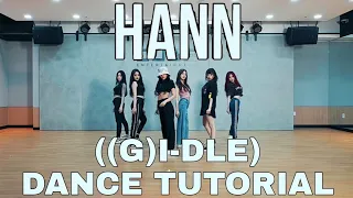 (G)I-DLE - "HANN (ALONE)" (DANCE TUTORIAL SLOW)