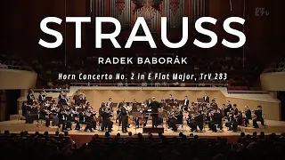 R. Strauss: Horn Concerto No. 2 in E flat Major, TrV 283 / Radek Baborák