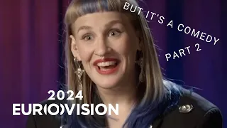 Eurovision 2024 being a comedy show (part 2)