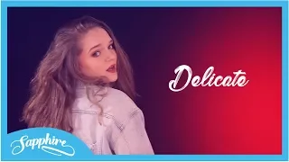 Delicate - Taylor Swift | Sapphire