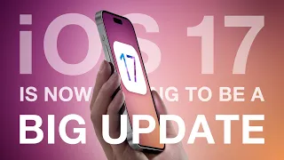 Apple is Changing iOS 17 - Now Filled 'Most Requested Features'